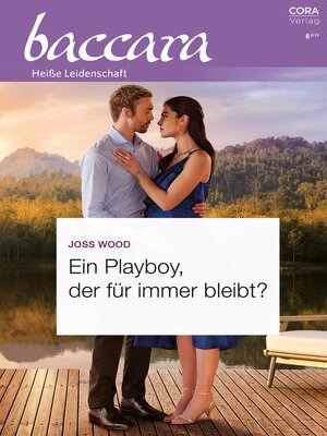 cover image of Ein Playboy, der für immer bleibt?